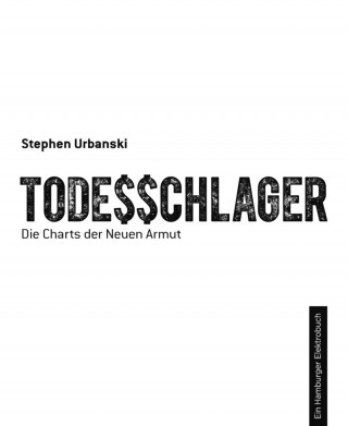Stephen Urbanski: TODE$$CHLAGER