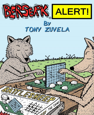 Tony Zuvela: BERSERK ALERT! Book 3