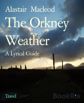 Alastair Macleod: The Orkney Weather