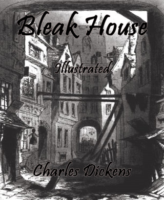Charles Dickens: Bleak House (Annotated)