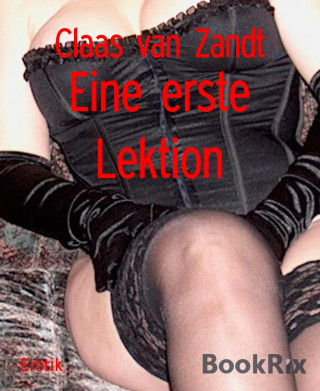 Claas van Zandt: Eine erste Lektion