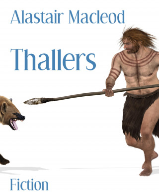 Alastair Macleod: Thallers