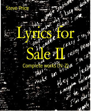 Steve Price: Lyrics for Sale II
