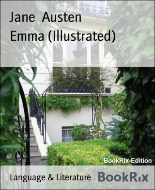 Jane Austen: Emma (Illustrated)