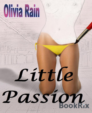 Olivia Rain: Little Passion