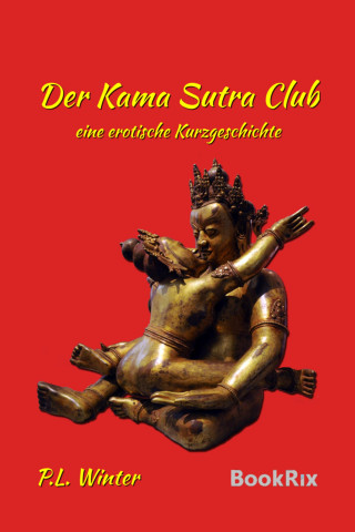 P.L. Winter: Der Kama Sutra Club