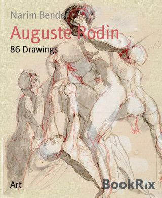Narim Bender: Auguste Rodin