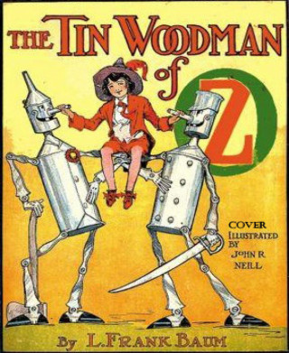 L. Frank Baum: The Tin Woodman of Oz (Illustrated)