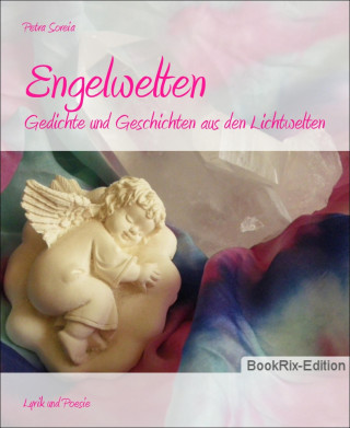 Petra Soreia: Engelwelten