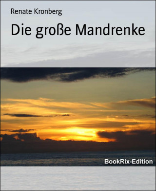 Renate Kronberg: Die große Mandrenke