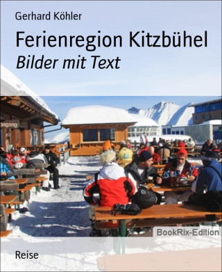 Gerhard Köhler: Ferienregion Kitzbühel
