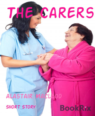 Alastair Macleod: The Carers