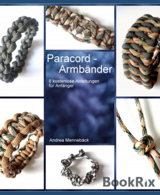 Andrea Mennebäck: ParaCORD Armbänder