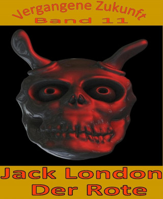 Jack London: Der Rote