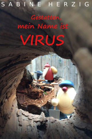 Sabine Herzig: Gestatten, mein Name ist Virus