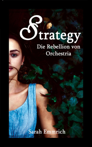 Sarah Emmrich: STRATEGY
