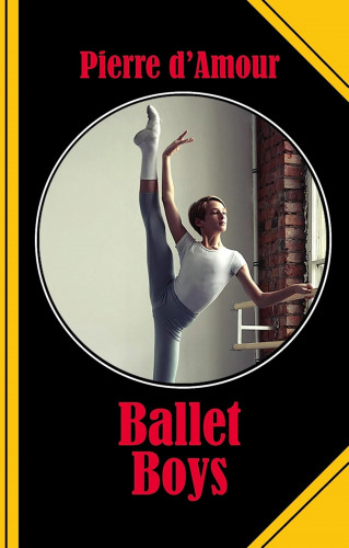 Pierre d'Amour: Ballet Boys