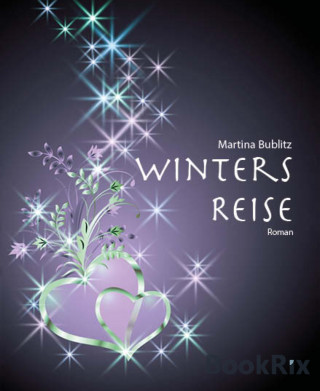 Martina Bublitz: Winters Reise