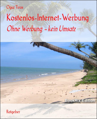 Oguz Tiras: Kostenlos-Internet-Werbung