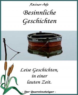 Rainer Ade: Besinnliche Geschichten