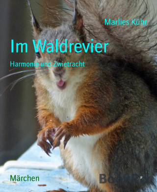 Marlies Kühr: Im Waldrevier