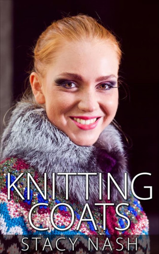 Stacy Nash: Knitting Coats