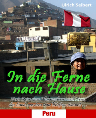 Ulrich Seibert: In die Ferne nach Hause