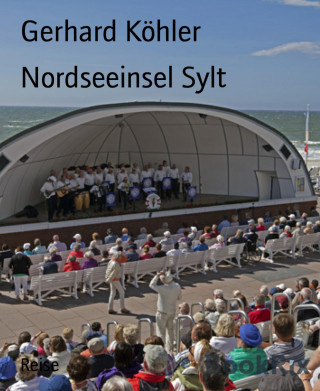 Gerhard Köhler: Nordseeinsel Sylt
