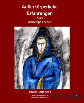 Alfred Ballabene, Alfreda Wegerer: Außerkörperliche Erfahrungen