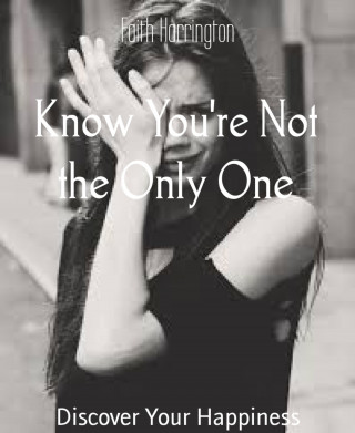 Faith Harrington: Know You're Not the Only One
