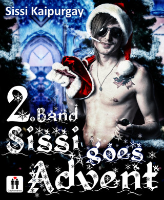 Sissi Kaipurgay: 2. Band Sissi goes Advent