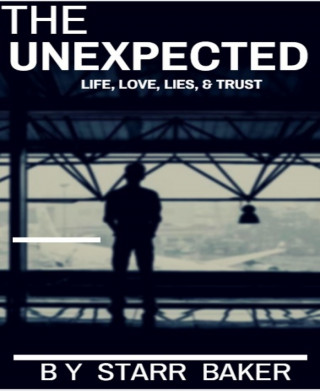 STARR BAKER: THE UNEXPECTED