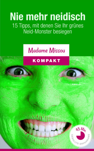 Madame Missou: Nie mehr neidisch