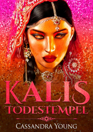 Cassandra Young: Kalis Todestempel