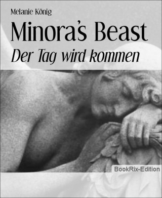 Melanie König: Minora's Beast