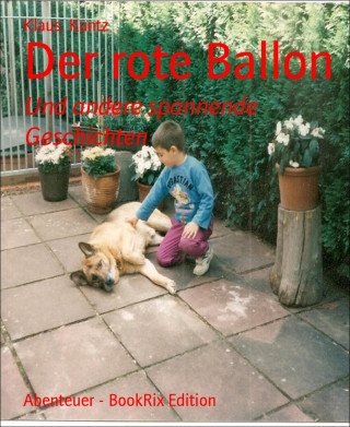 Klaus Kuntz: Der rote Ballon