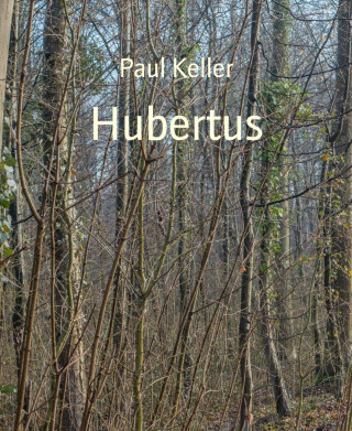 Paul Keller: Hubertus