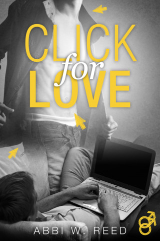 Abbi W. Reed: Click for Love