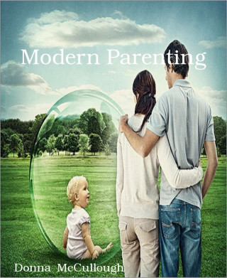 Donna McCullough: Modern Parenting