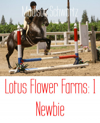 Madison Schwartz: Lotus Flower Farms: 1 Newbie