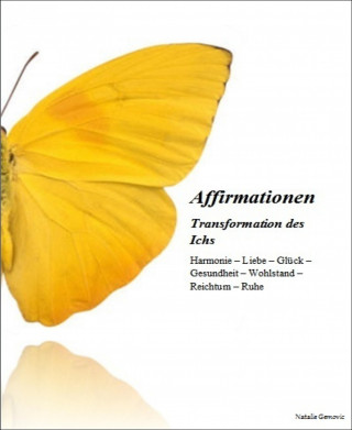 Natalie Gemovic: Affirmationen