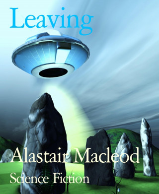 Alastair Macleod: Leaving