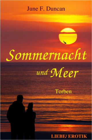 June F. Duncan: Sommernacht und Meer