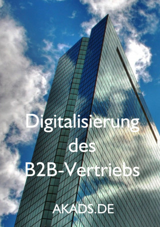 Ben Bergen: Digitalisierung des B2B-Vertriebs