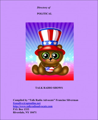 Francine Silverman: Ebook of Political Talk Radio Shows