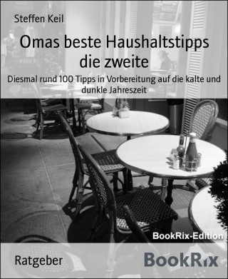 Steffen Keil: Omas beste Haushaltstipps die zweite