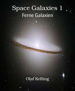 Olaf Kelling: Space Galaxies 1