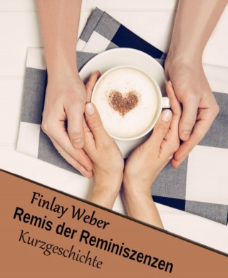 Finlay Weber: Remis der Reminiszenzen