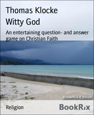 Thomas Klocke: Witty God