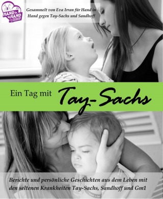 Eva Irran: Ein Tag mit Tay-Sachs